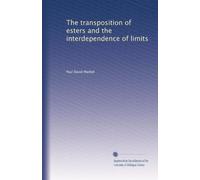 The transposition of esters and the interdependence of limits