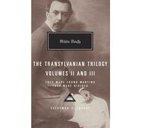 The Transylvanian Trilogy, Volumes II & III: They Were Found Wanting, They Were Divided; Introduction by Patrick Thursfield: 2 (Everyman's Library Contemporary Classics Series)