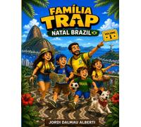 THE TRAP FAMILY IN NATAL, BRAZIL (THE TRAP FAMILY TRAVELS)