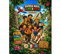 THE TRAPP FAMILY IN THE RIVIERA MAYA, MEXICO (THE TRAP FAMILY TRAVELS)