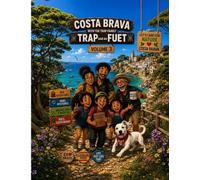 THE TRAPP FAMILY TO THE COSTA BRAVA (THE TRAP FAMILY TRAVELS)