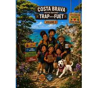 THE TRAPP FAMILY TO THE COSTA BRAVA (THE TRAP FAMILY TRAVELS)
