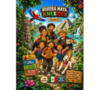 THE TRAPP FAMILY TO THE RIVIERA MAYA, MEXICO (THE TRAP FAMILY TRAVELS)
