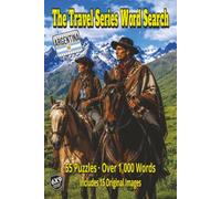 The Travel Series Word Search: Argentina: Feel the Tango Music of Buenos Aires, Sip Mate by the Fire, Explore the Vast Pampas, Glacier Fields and ... Peaks in 55 Puzzles and Over 1,000 Words