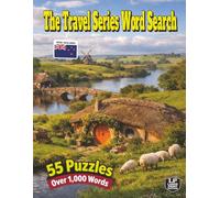 The Travel Series Word Search: New Zealand: Discover Māori traditions, legendary Hobbiton, unique wildlife, and everyday Kiwi experiences as you journey through 55 puzzles and over 1,000 words