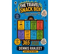 The Travel Snack Box: Tiny Reads for People Who Need a Holiday After the Holiday (The Snack Box Life Collection)