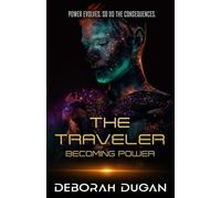 The Traveler: Becoming Power: 3