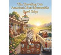 The Traveling Cat: America's Most Memorable Road Trips: 50 Road Trip Memories to Color