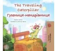 The Traveling Caterpillar Гусениця-мандрівниця (ebook)