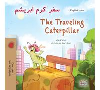 The Traveling Caterpillar (Dari English Bilingual Children's Book) (Dari English Bilingual Collection)