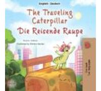 The Traveling Caterpillar Die Reisende Raupe (ebook)