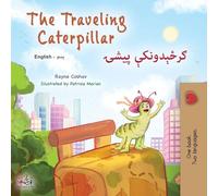 The Traveling Caterpillar (English Pashto Bilingual Children's Book) (English Pashto Bilingual Collection)