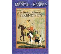 The Travels and Adventures of Serendipity: A Study in Sociological Semantics and the Sociology of Science