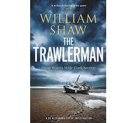 The Trawlerman: the stunning fourth book in the DS Alexandra Cupidi investigations