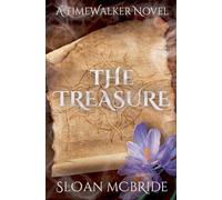 The Treasure: (A Time Walker Paranormal Romance, Book 2)