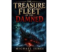 The Treasure Fleet Of The Damned