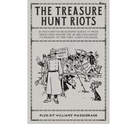 The Treasure Hunt Riots (PlanetSlade)