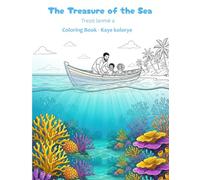 The Treasure of the Sea: Haitian Creole and English Coloring Book for Kids: The Treasure of the Sea - Large Caribbean Ocean and Marine Life Activity ... and Children (Collection Lakou Timoun)