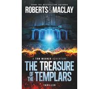 The Treasure of the Templars (A Tom Wagner Adventure)