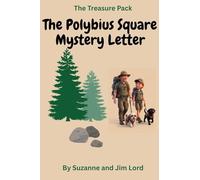 The Treasure Pack: The Polybius Square Mystery Letter: 13