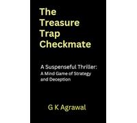 The Treasure Trap Checkmate: Unbeatable Gambler, and a Perfect Trap to recove the Kingdom's Treasure