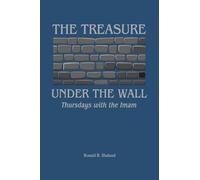 The Treasure Under the Wall: Thursdays with the Imam