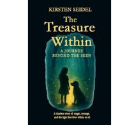 The Treasure Within: A Journey Beyond the Seen