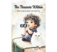 The Treasure Within: Aria Discovers His Roots