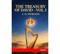 The Treasury of David: Vol. I