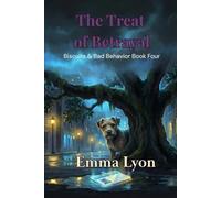 The Treat of Betrayal: Biscuits & Bad Behavior Book 4