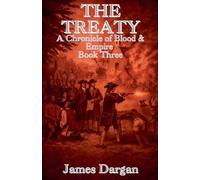 The Treaty: 3 (A Chronicle of Blood & Empire)