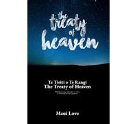 The Treaty of Heaven: A Testimony of God’s goodness.