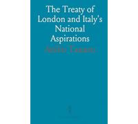 The Treaty of London and Italy's National Aspirations