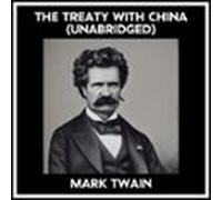 The Treaty With China (Unabridged)