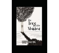 The Tree and the Shadow