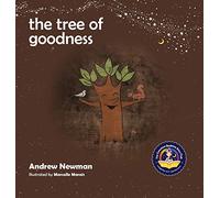 The Tree of Goodness: Helping children love themselves as they are (7) (Conscious Stories)
