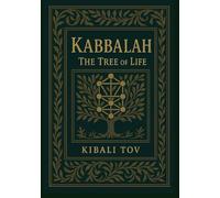 The Tree of Life: A Journey through the Sefirot, the Gates of Light, and the Hidden Wisdom of the Soul (The Kabbalah Trilogy: The Tree, the Soul, and the Light)