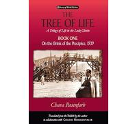 The Tree of Life Bk. 1; on the Brink of the Precipice, 1939: A Trilogy of Life in the Lodz Ghetto (Library of World Fiction)