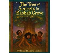 The Tree of Secrets in Baobab Grove