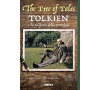 The tree of tales. Tolkien e la polifonia della creazione (Alle colonne d'Ercole)