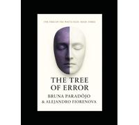 The Tree of the White Files III - THE TREE OF ERROR (Fantasy Romance - The Fractal Garden)
