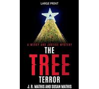 The Tree Terror: 19 (The Mercy and Justice Mysteries)