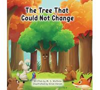 The Tree That Could Not Change (The Feeling Trees)