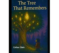 The Tree that remembers (Evolance series)