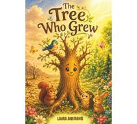 The Tree Who Grew