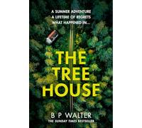The Treehouse: A twisty and dark thriller from the Sunday Times bestselling author for autumn 2025