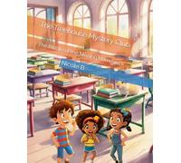 The Treehouse Mystery Club: The Riddle of the Missing Homework: 6