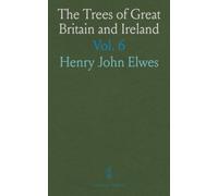 The Trees of Great Britain and Ireland