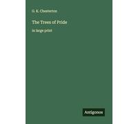 The Trees of Pride: in large print
