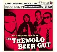 The Tremolo Beer Gut - The Inebriated Sounds Of [Vinilo]